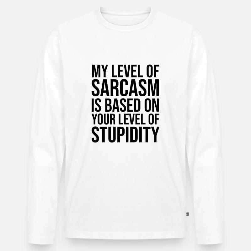 My Level of Sarcasm - Männer Premium Bio Langarmshirt - Weiß