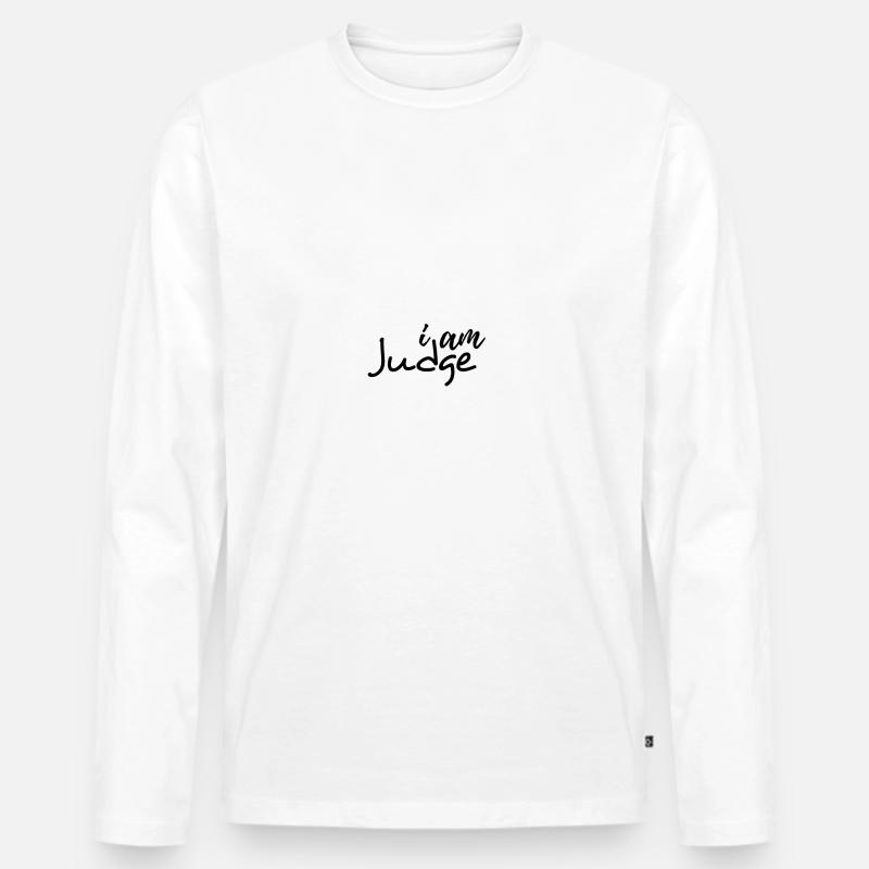 Ich bin Richter - Männer Premium Bio Langarmshirt - Weiß