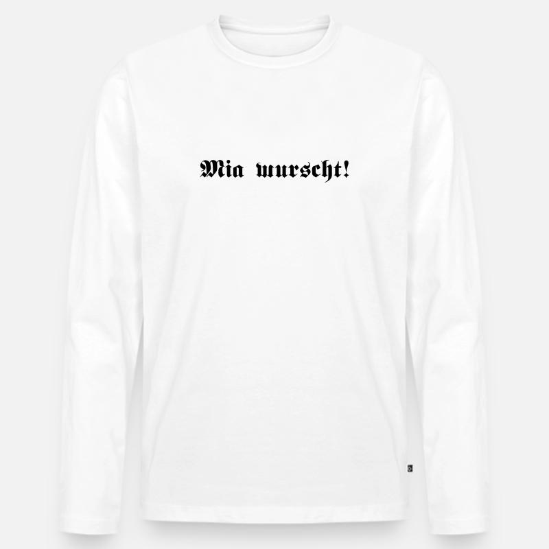 Mia wurscht, 1fb - Männer Premium Bio Langarmshirt - Weiß
