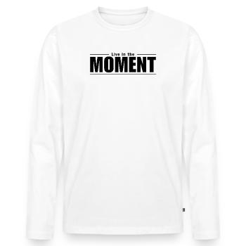 Live in the moment - Men's Premium Organic Long Sleeve Shirt - white - Front - Nico (187cm)
