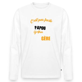 C'est pas facile papou golfeur t-shirt humour - T-shirt manches longues Premium bio Homme - blanc - Devant - Nico (187cm)