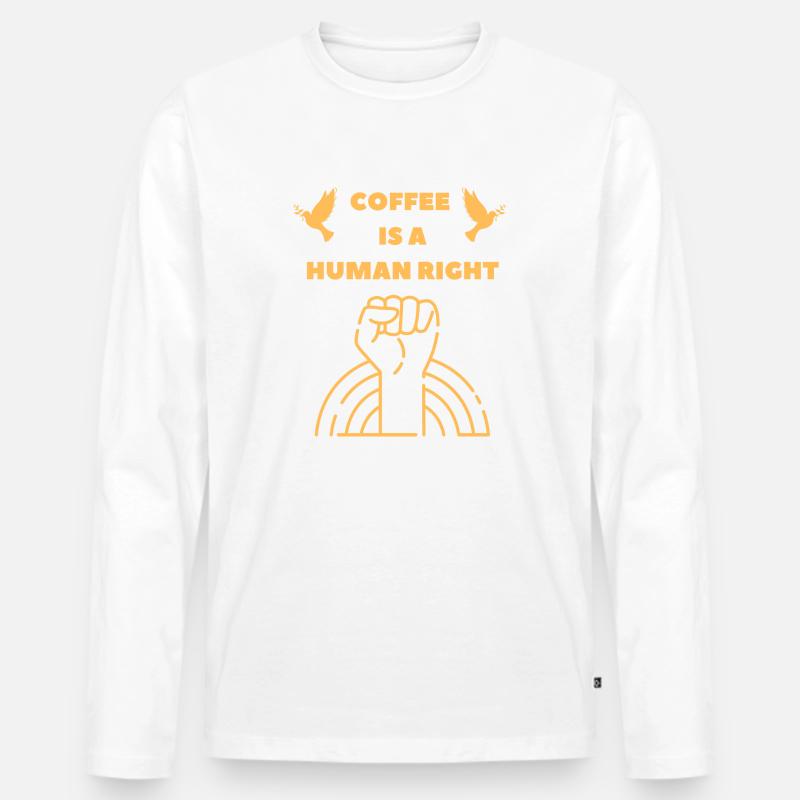 Coffee is a Human Right - Männer Premium Bio Langarmshirt - undefined