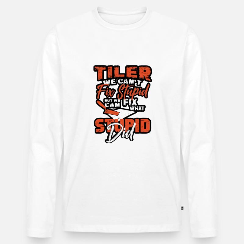 Lustiger Fliesenleger Spruch Handwerker - Männer Premium Bio Langarmshirt - Weiß