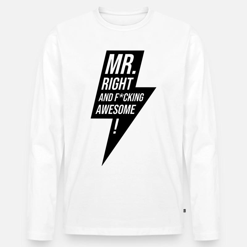 Mr Right Junggeselle Design Geschenk - Männer Premium Bio Langarmshirt - Weiß