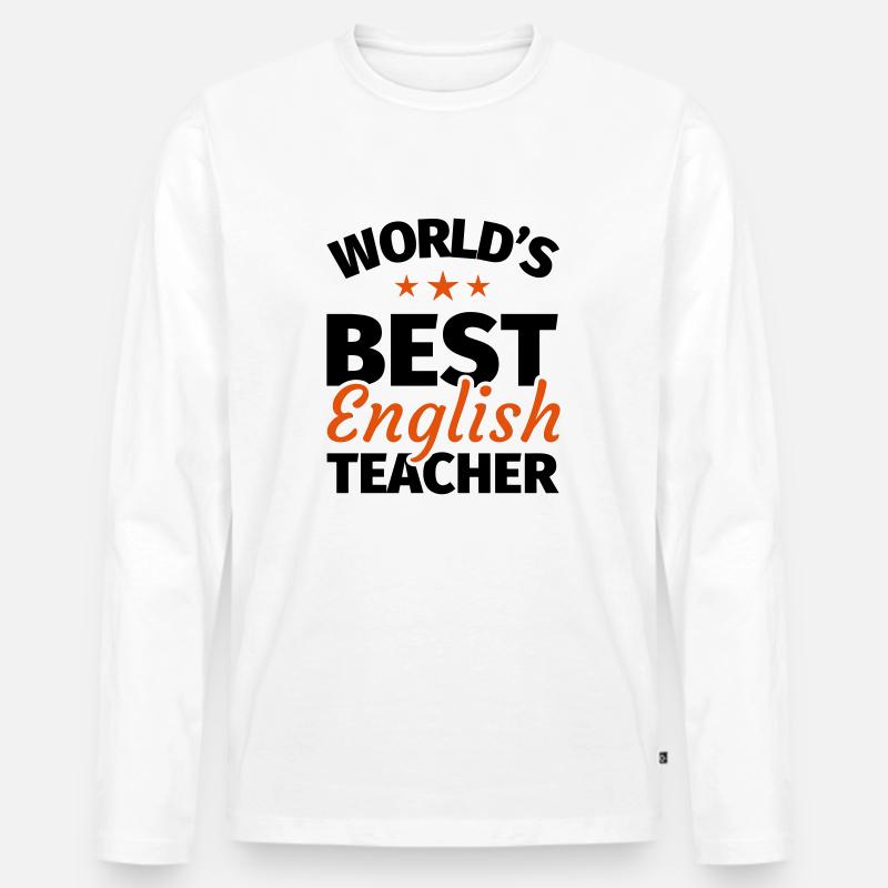 Englischlehrer Geschenk - Männer Premium Bio Langarmshirt - Weiß