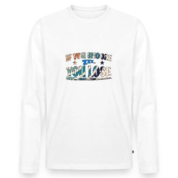 If You Snooze You Lose - Men's Premium Organic Long Sleeve Shirt - white - Front - Nico (187cm)