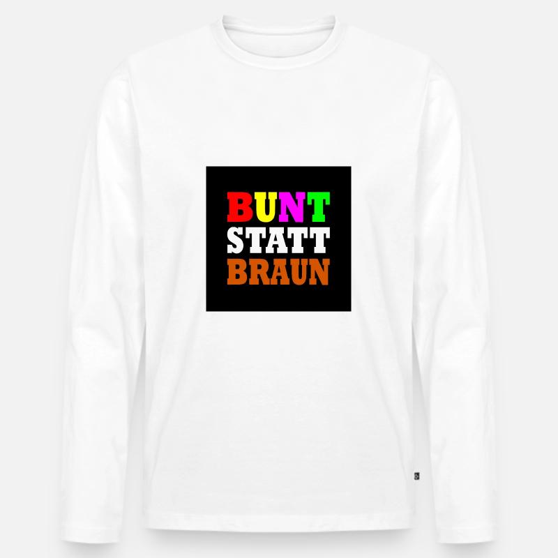 Bunt statt braun - Männer Premium Bio Langarmshirt - Weiß