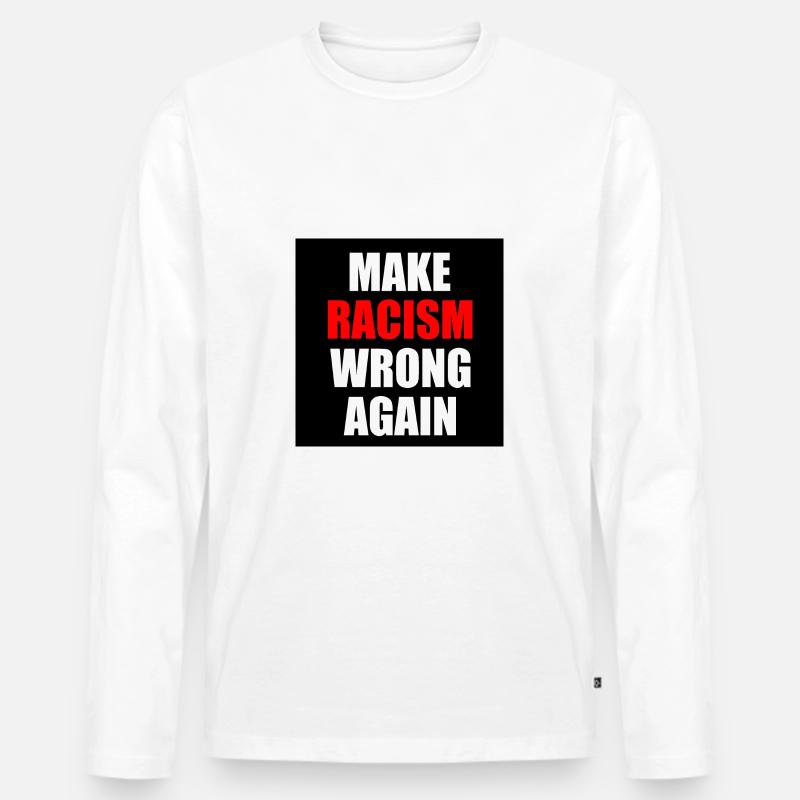 make racism wrong again - Männer Premium Bio Langarmshirt - Weiß