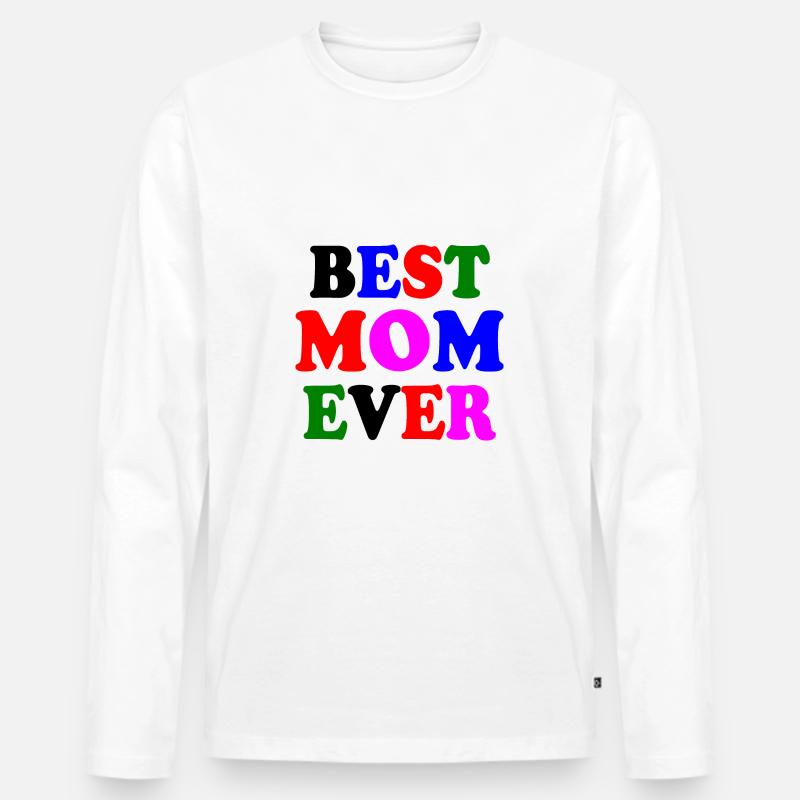 Best mom ever - Männer Premium Bio Langarmshirt - Weiß