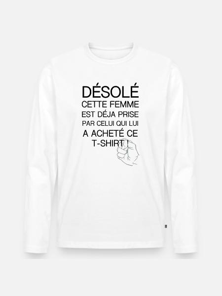 desole femme prise - T-shirt manches longues Premium bio Homme - blanc