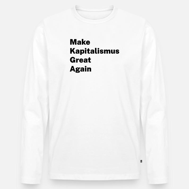 Make Kapitalism Great Again - Männer Premium Bio Langarmshirt - Weiß