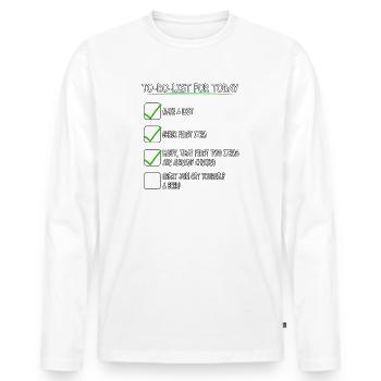 To Do List for today - Men's Premium Organic Long Sleeve Shirt - white - Front - Nico (187cm)