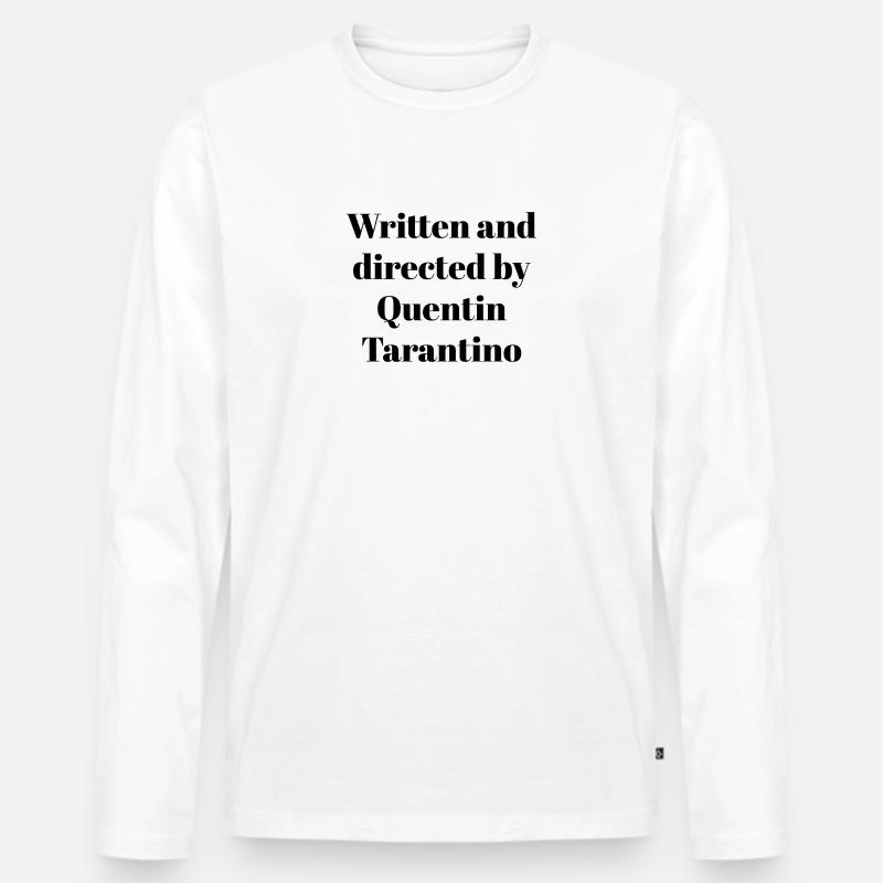 Scritto e diretto da Quentin Tarantino Gift - Maglia a manica lunga ecologica premium da uomo - bianco