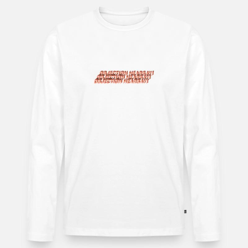 Objection Hearsay! - Männer Premium Bio Langarmshirt - Weiß