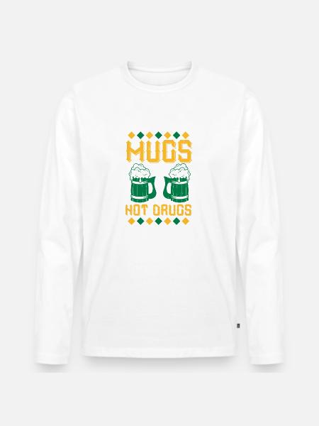 mugs not drugs - Men's Premium Organic Long Sleeve Shirt - white