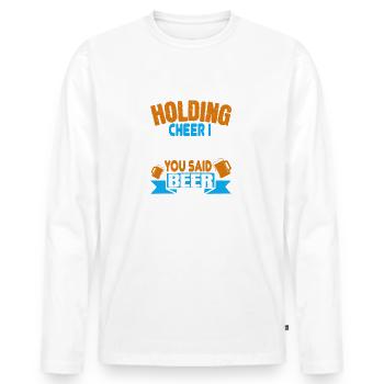En tenant la joie, je pensais que vous aviez dit bière - T-shirt manches longues Premium bio Homme - blanc - Devant - Nico (187cm)