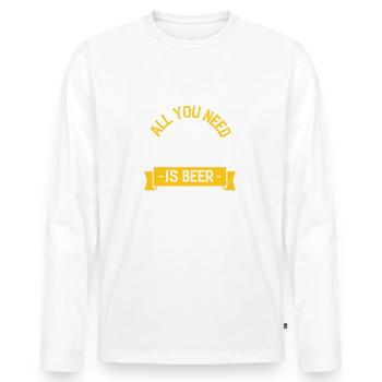 Alles, was Sie brauchen, ist Bier - Männer Premium Bio Langarmshirt - Weiß - Vorne - Nico (187cm)