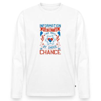 Informationen können nur auf zwei Arten erfasst werden, indem - Männer Premium Bio Langarmshirt - Weiß - Vorne - Nico (187cm)