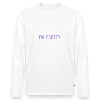 Reib Meinen Bauch Und Sag Mir, dass Ich Hübsch bin - Lustige Katze - Männer Premium Bio Langarmshirt - Weiß - Vorne - Nico (187cm)