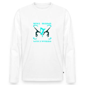 Pourquoi marcher quand vous utilisez Cartwheel - T-shirt manches longues Premium bio Homme - blanc - Devant - Nico (187cm)