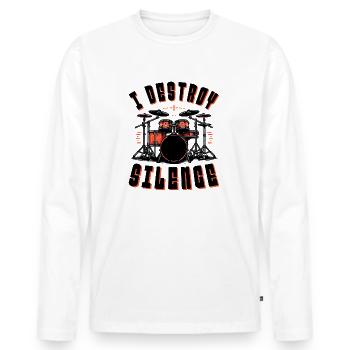I destroy Silence Drums Saying Sayings - Men's Premium Organic Long Sleeve Shirt - white - Front - Nico (187cm)