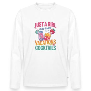 Just a Girl who loves Vacations and Cocktails - Männer Premium Bio Langarmshirt - Weiß - Vorne - Nico (187cm)