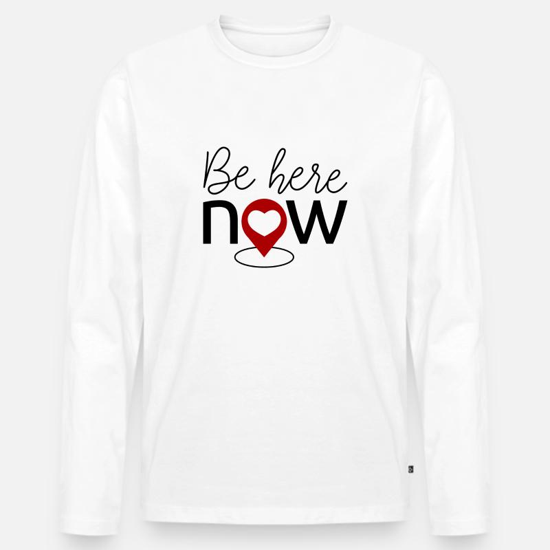 Sei jetzt hier - Männer Premium Bio Langarmshirt - Weiß