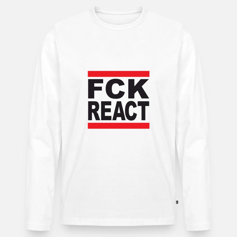 FCK REACT - Männer Premium Bio Langarmshirt - Weiß