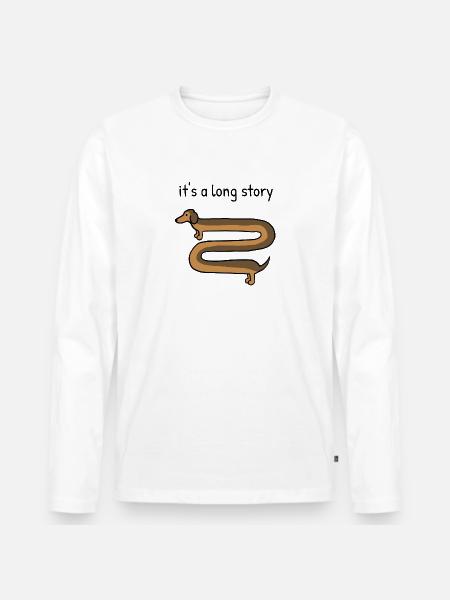 Det er en lang historie, sød gravhund - Premium økologisk langærmet T-shirt til mænd - hvid