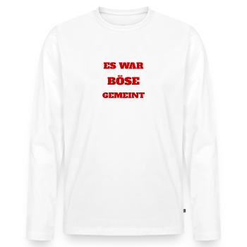 es war garnicht so böse gemeint wie es gemeint war - Männer Premium Bio Langarmshirt - Weiß - Vorne - Nico (187cm)