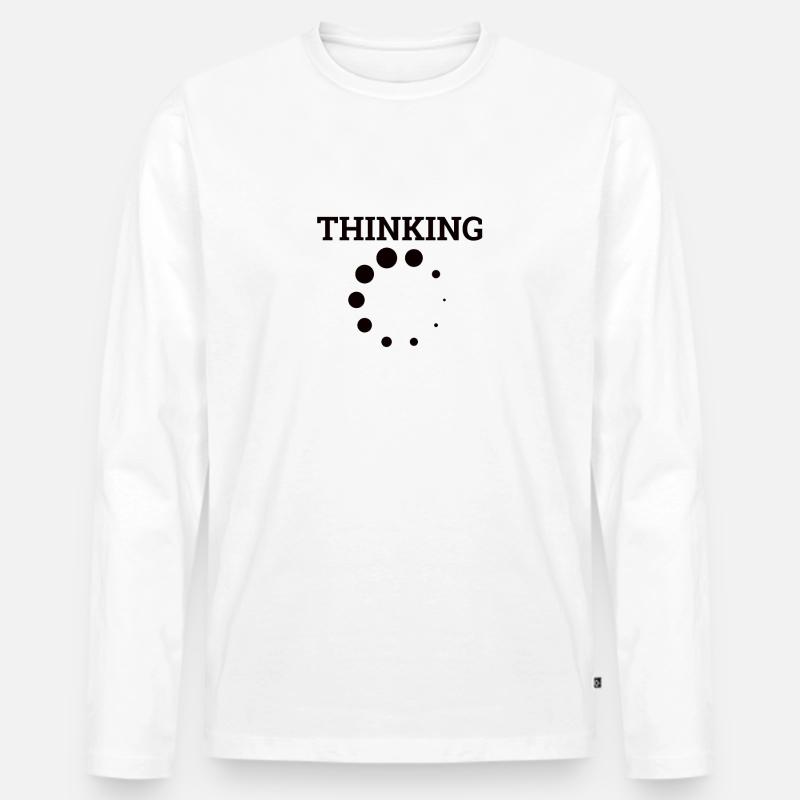 "Thinking" | Computer, Computer Science, Geek - Men's Premium Organic Long Sleeve Shirt - white