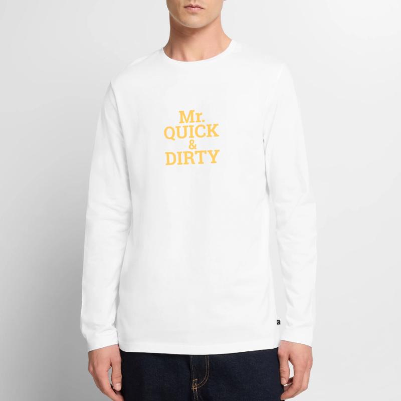 "Quick and Dirty" | Programming, Developer Men's Premium Organic Long Sleeve Shirt