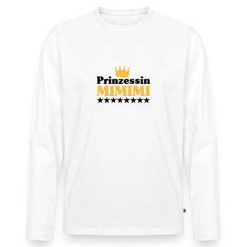 Prinzessin Mimimi Statement Queen Humor Geschenk - Männer Premium Bio Langarmshirt - Weiß - Vorne - Nico (187cm)