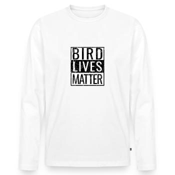 Bird Lives Matter Bird Watching Birding Bird Nerd - T-shirt manches longues Premium bio Homme - blanc - Devant - Nico (187cm)
