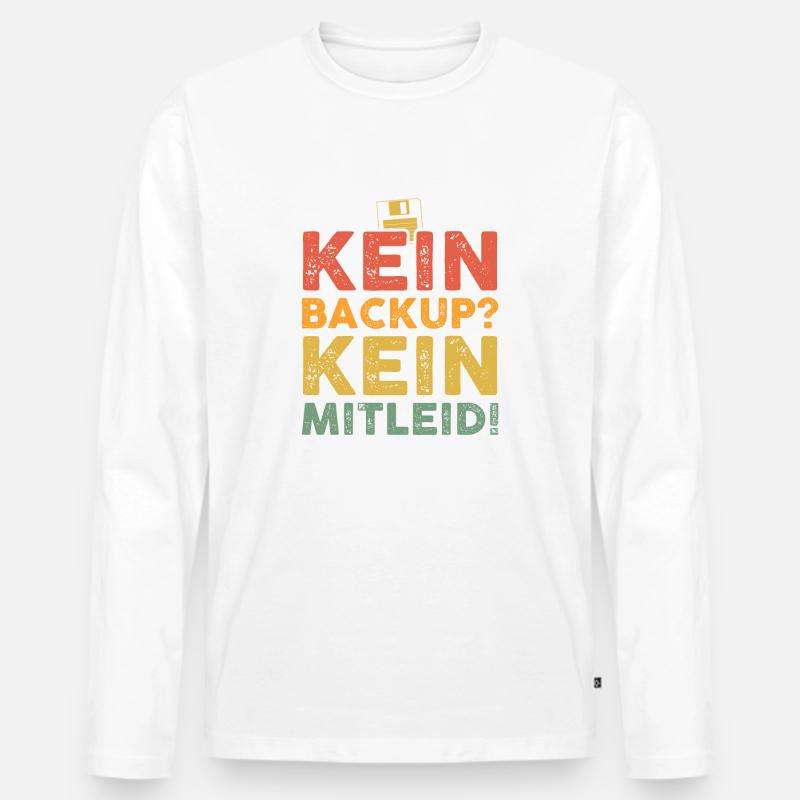 Kein Backup Kein Mitleid Programmierer - Männer Premium Bio Langarmshirt - Weiß