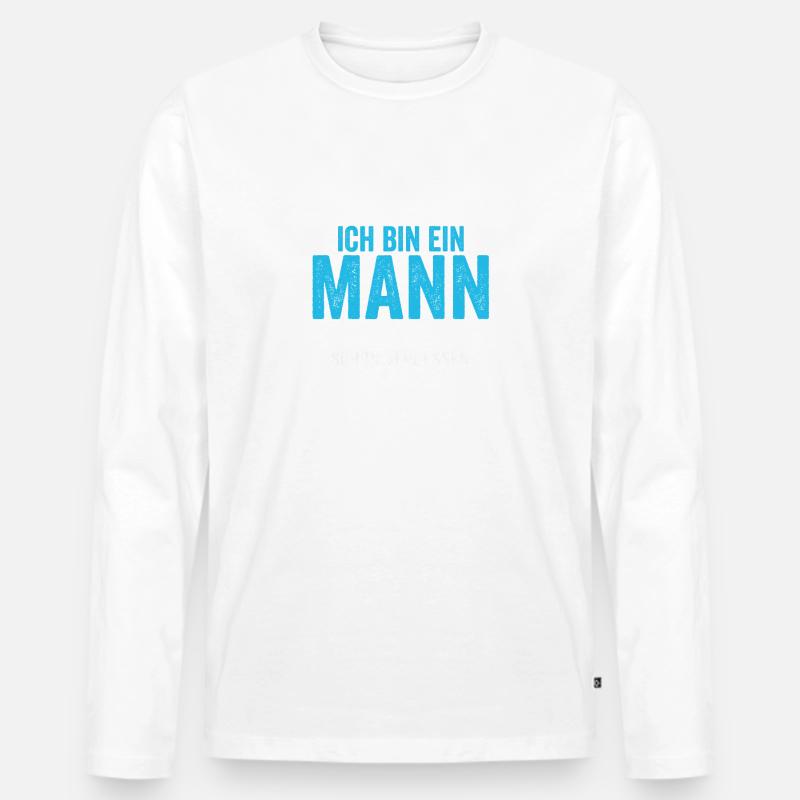 Ich Bin Ein Mann - Männer Premium Bio Langarmshirt - Weiß