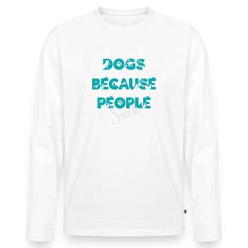Les chiens parce que les gens sucent Hundeliebhaber - T-shirt manches longues Premium bio Homme - blanc - Devant - Nico (187cm)