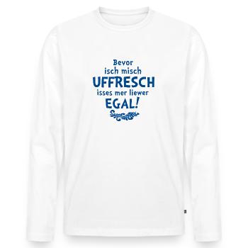 bevor isch misch uffresch - Männer Premium Bio Langarmshirt - Weiß - Vorne - Nico (187cm)