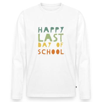 Joyeux dernier jour d'école - cadeau de jardin d'enfants - T-shirt manches longues Premium bio Homme - blanc - Devant - Nico (187cm)