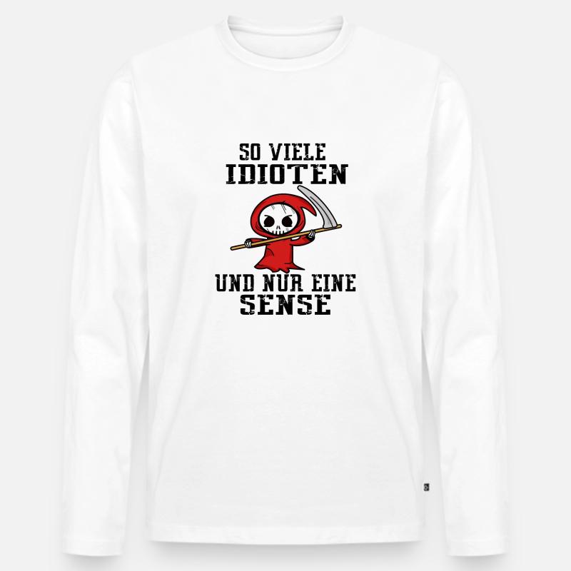 Sensenmann Sensenmann idiot idioten - Männer Premium Bio Langarmshirt - Weiß