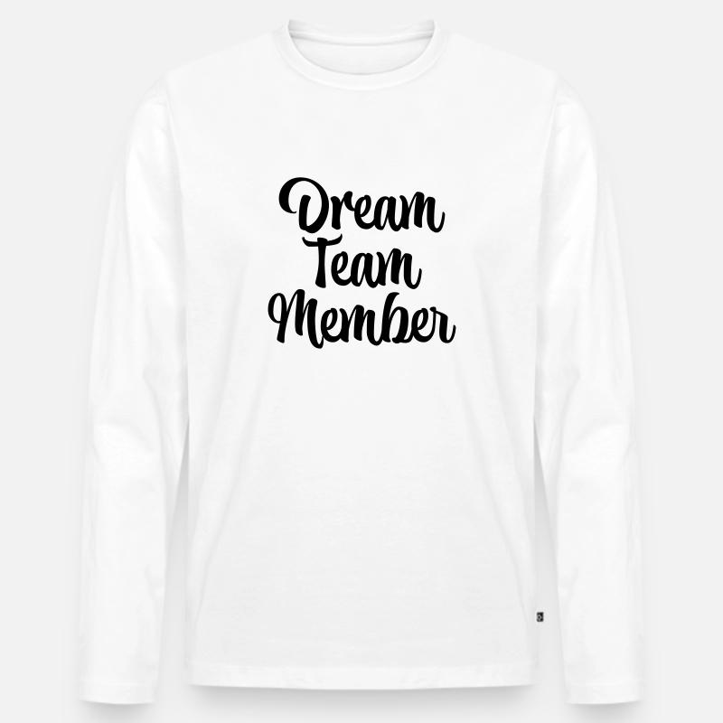 Dream team member - Männer Premium Bio Langarmshirt - Weiß
