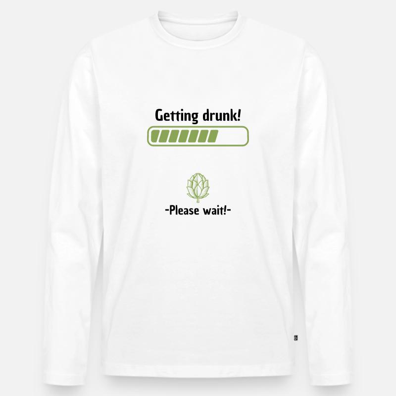 Getting drunk please wait - Männer Premium Bio Langarmshirt - Weiß