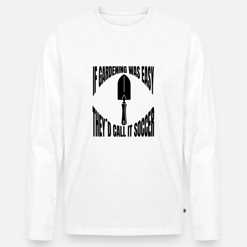 Gärtner Hobbygärtner Garten Geschenk Obstgarten - Männer Premium Bio Langarmshirt - Weiß
