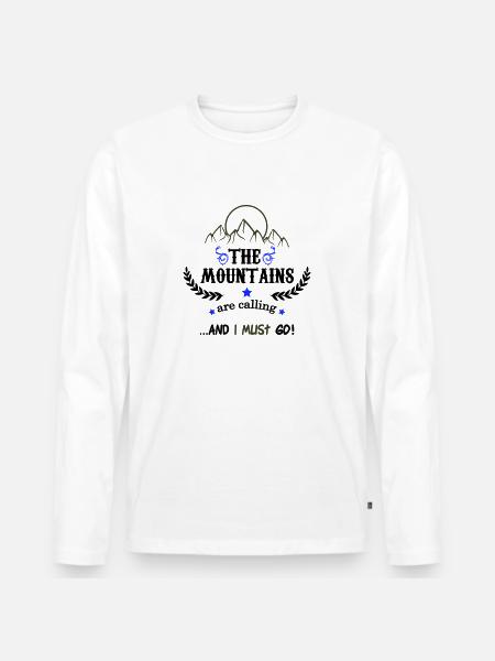 the mountains are calling 02 - Men's Premium Organic Long Sleeve Shirt - white