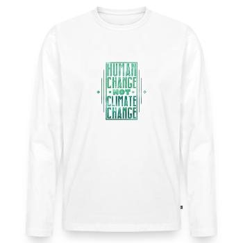 Human Change not climate Change - Männer Premium Bio Langarmshirt - Weiß - Vorne - Nico (187cm)