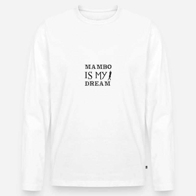 Mambo is my dream - Männer Premium Bio Langarmshirt - Weiß