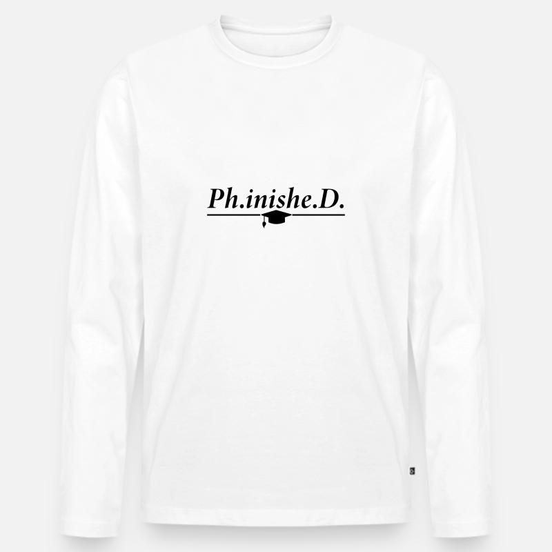 Uni Abschluss Phd Doktor Geschenk - Männer Premium Bio Langarmshirt - Weiß