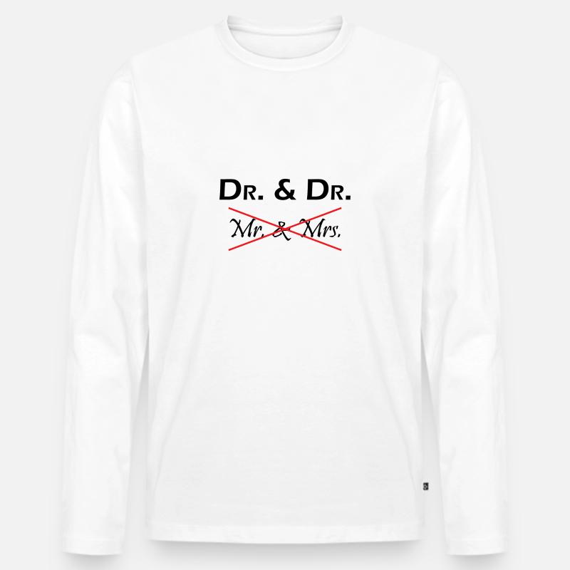 Dr Phd Student Geschenk - Männer Premium Bio Langarmshirt - Weiß