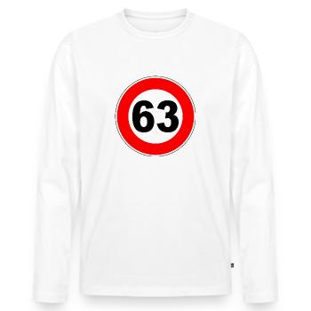 63. Geburtstag - 63 - Feier - Straßenschild - Männer Premium Bio Langarmshirt - Weiß - Vorne - Nico (187cm)