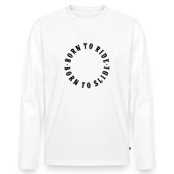 Born To Slide, Born To Ride - Männer Premium Bio Langarmshirt - Weiß - Vorne - Nico (187cm)